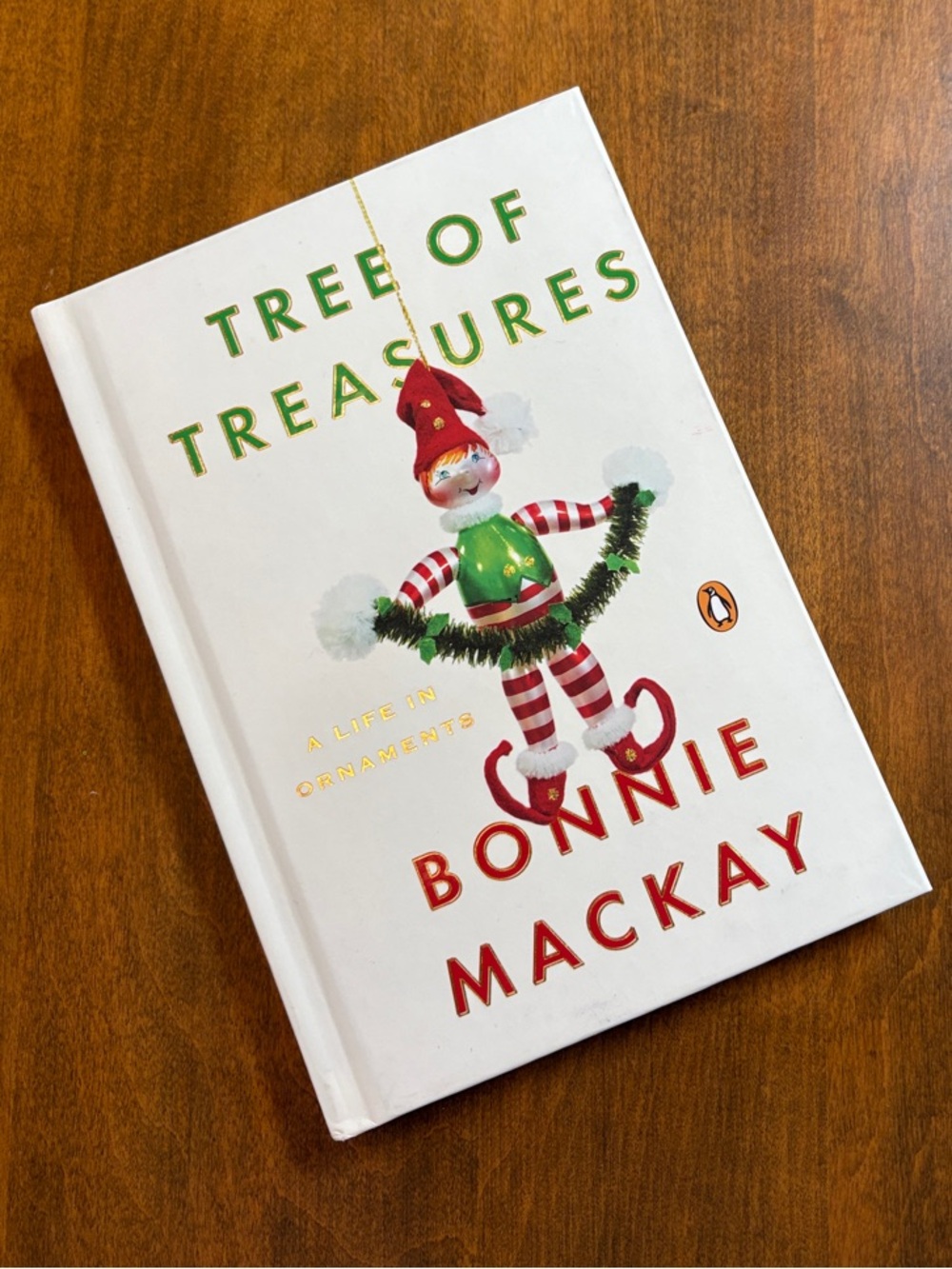 Tree of Treasures -A Life in Ornaments, Bonnie Mackay - Hardcover Christmas Book